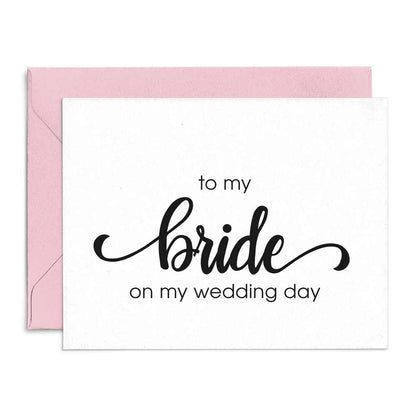 To my bride on my wedding day note card - XOXOKristen