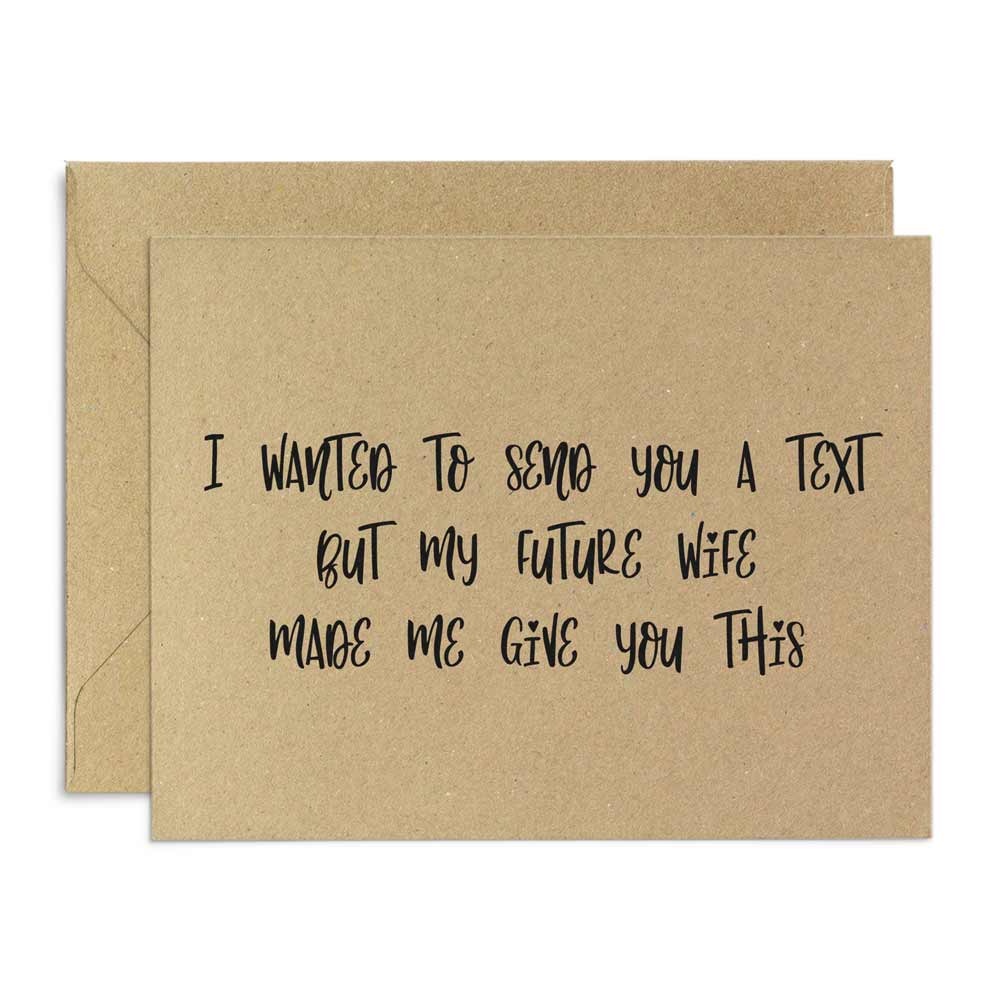  Rustic personalized groomsman card with " i wanted to send you a text but my future wife made me give you this" writing - XOXOKristen