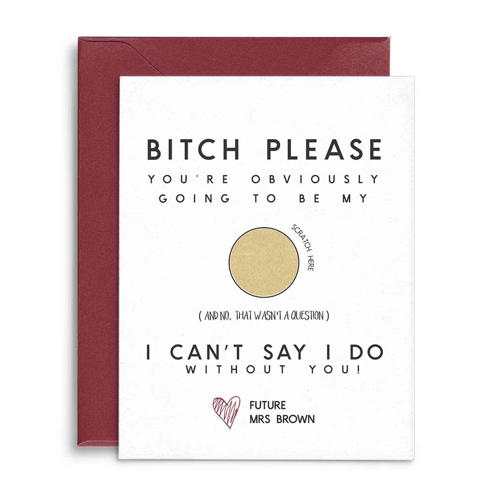 Funny bitch please custom bridesmaid proposal card - XOXOKristen