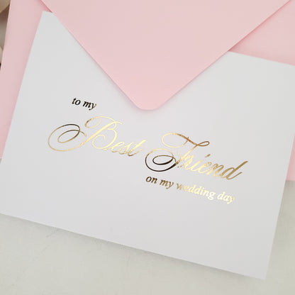 gold foiled to my best friend wedding note card - XOXOKristen
