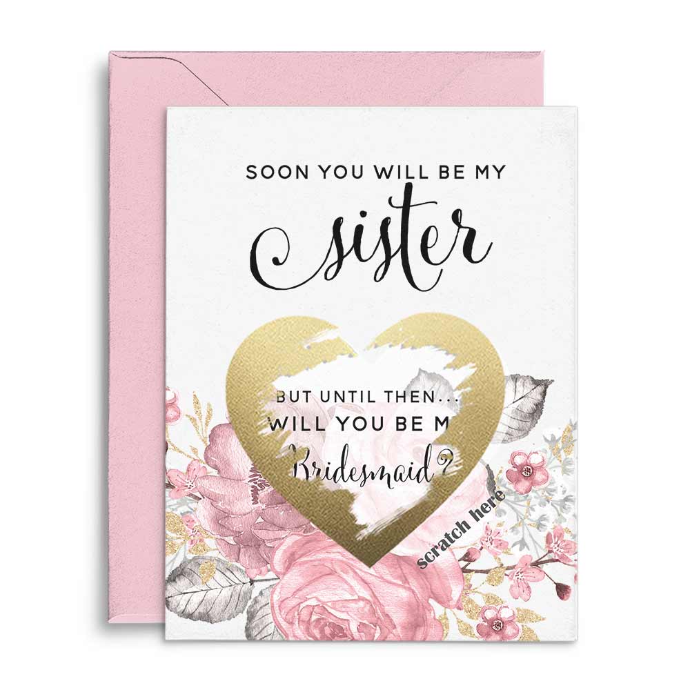 Pink Floral Will You Be My Bridesmaid Proposal Scratch Off Pink Floral Soon You Will Be my Sister Card - XOXOKristen