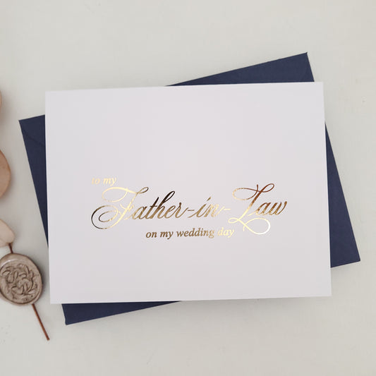 gold foiled to my father-in-law wedding note card -  XOXOKristen