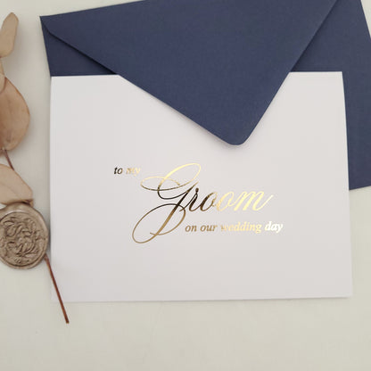 gold foiled to my groom on our wedding day note card -  XOXOKristen