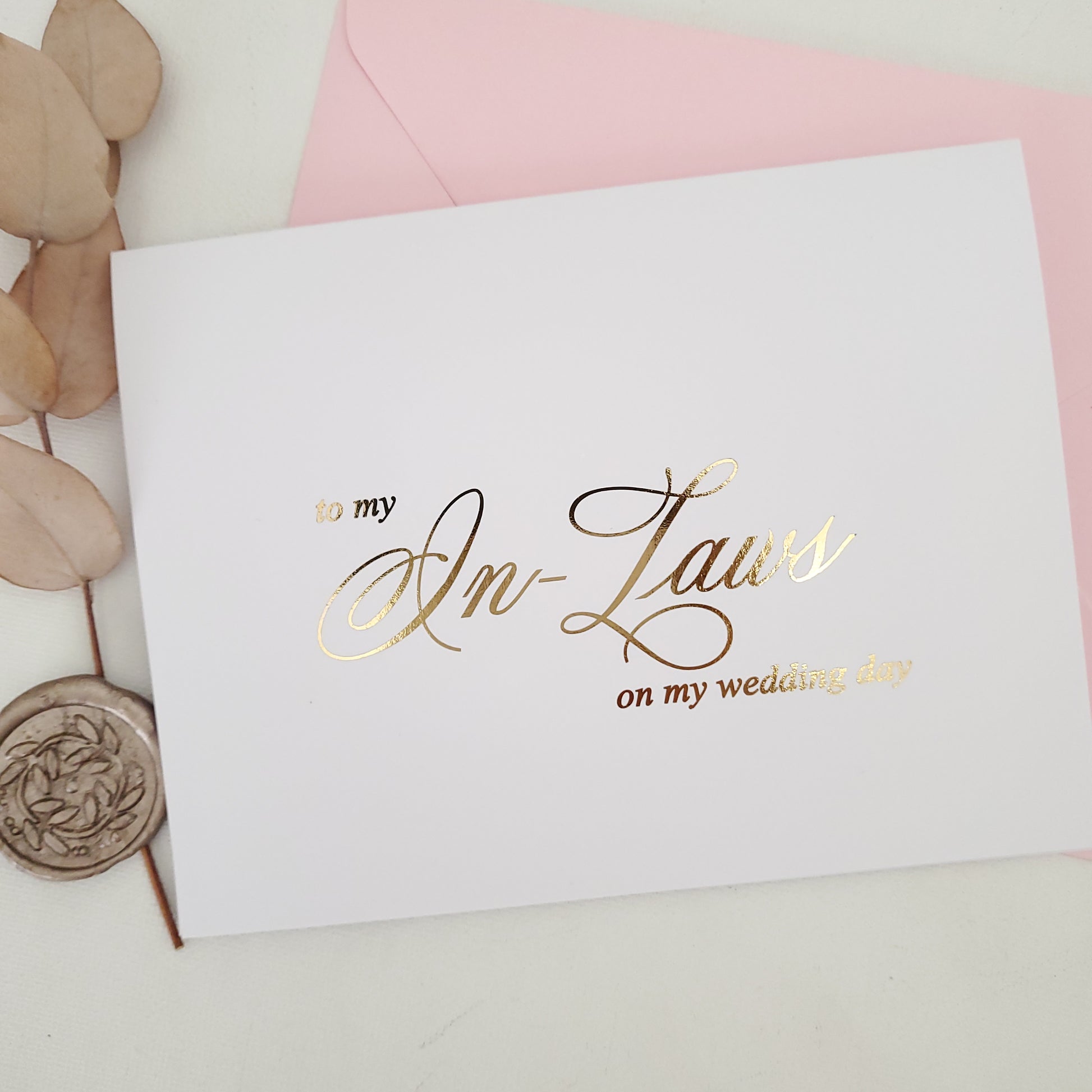 gold foiled to my in-laws on my weddind day note card -  XOXOKristen