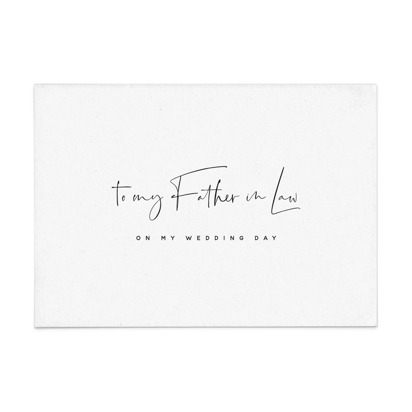 to my father-in-law on my wedding day card