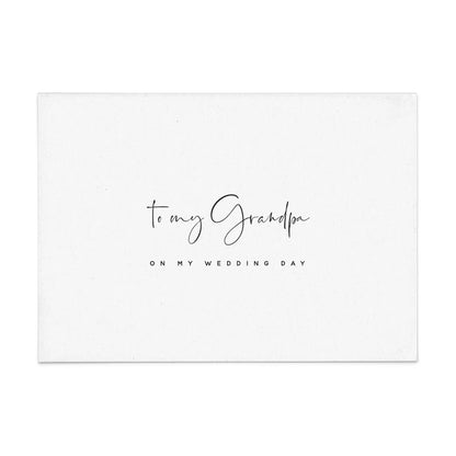 to my grandpa on my wedding day card