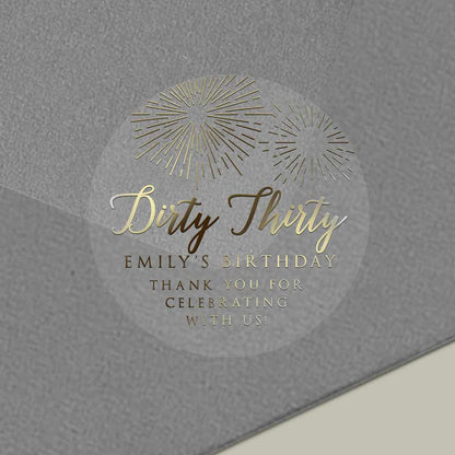 Customizable gold foiled clear, thank you birthday sticker. Dirty thirty personalized label - XOXOKristen