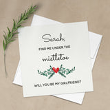 Find me Under the Mistletoe Girlfriend Proposal Card - XOXOKristen