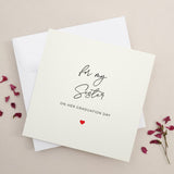 For my Sister on her Graduation Day Card - XOXOKristen