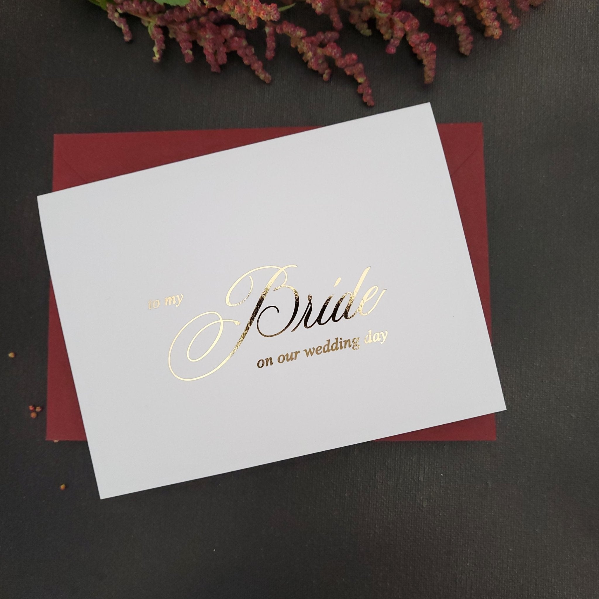 Gold Foiled To my Bride on my Wedding Day Note Card - XOXOKristen