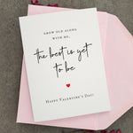 Grow old With me Valenine's Day Card - XOXOKristen