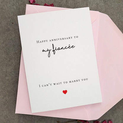 Happy Anniversary to my Fiance Card - XOXOKristen