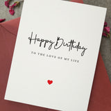 Happy Birthday to the Love of my Life Card - XOXOKristen