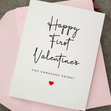 Happy First Valentines you Gorgeous Thing - XOXOKristen