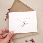 I can’t Wait to Marry You Card - XOXOKristen