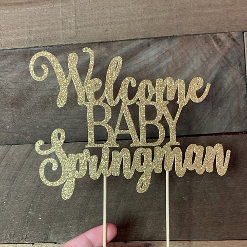 Personalized baby shower Welcome baby cake topper with name. Gold glittered cake decoration for baby shower, baptism or christening – XOXOKristen
