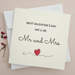Next Valentines we will be Mr and Mrs card - XOXOKristen