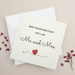 Next Valentines we will be Mr and Mrs card - XOXOKristen