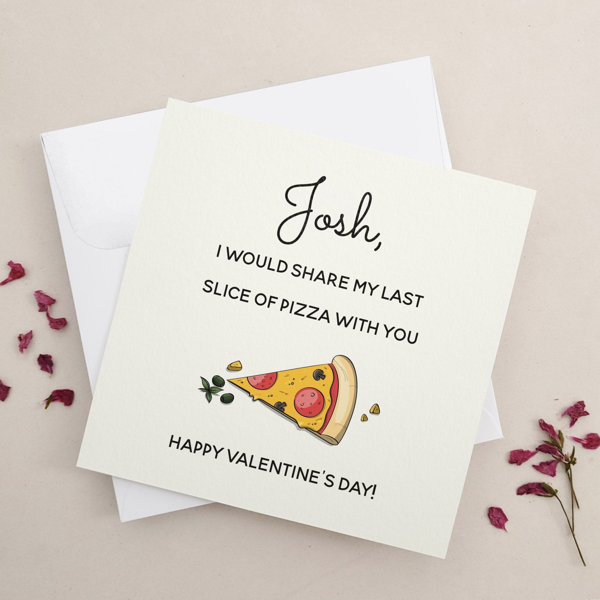 Personalized I Would Share my Last Pizza Card - XOXOKristen