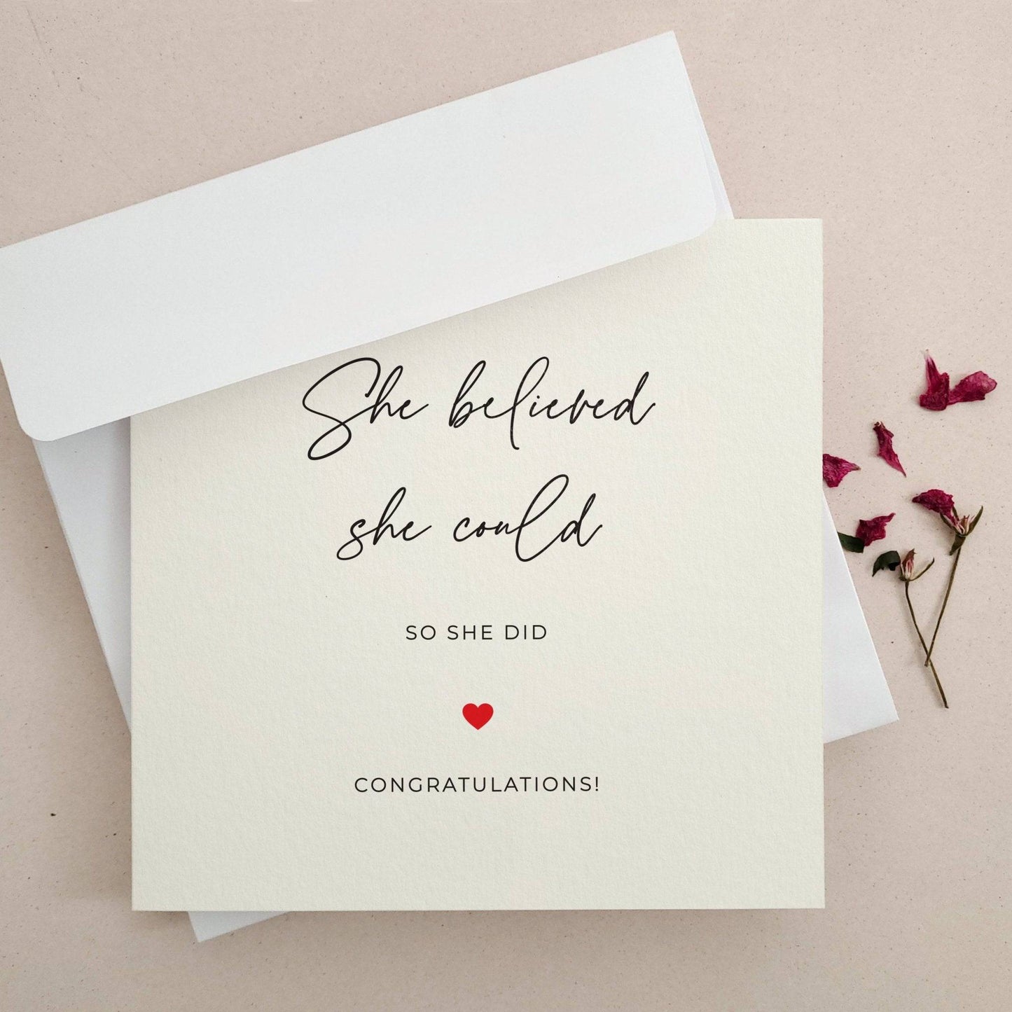 She Believed so She Did Congratulations Card - XOXOKristen