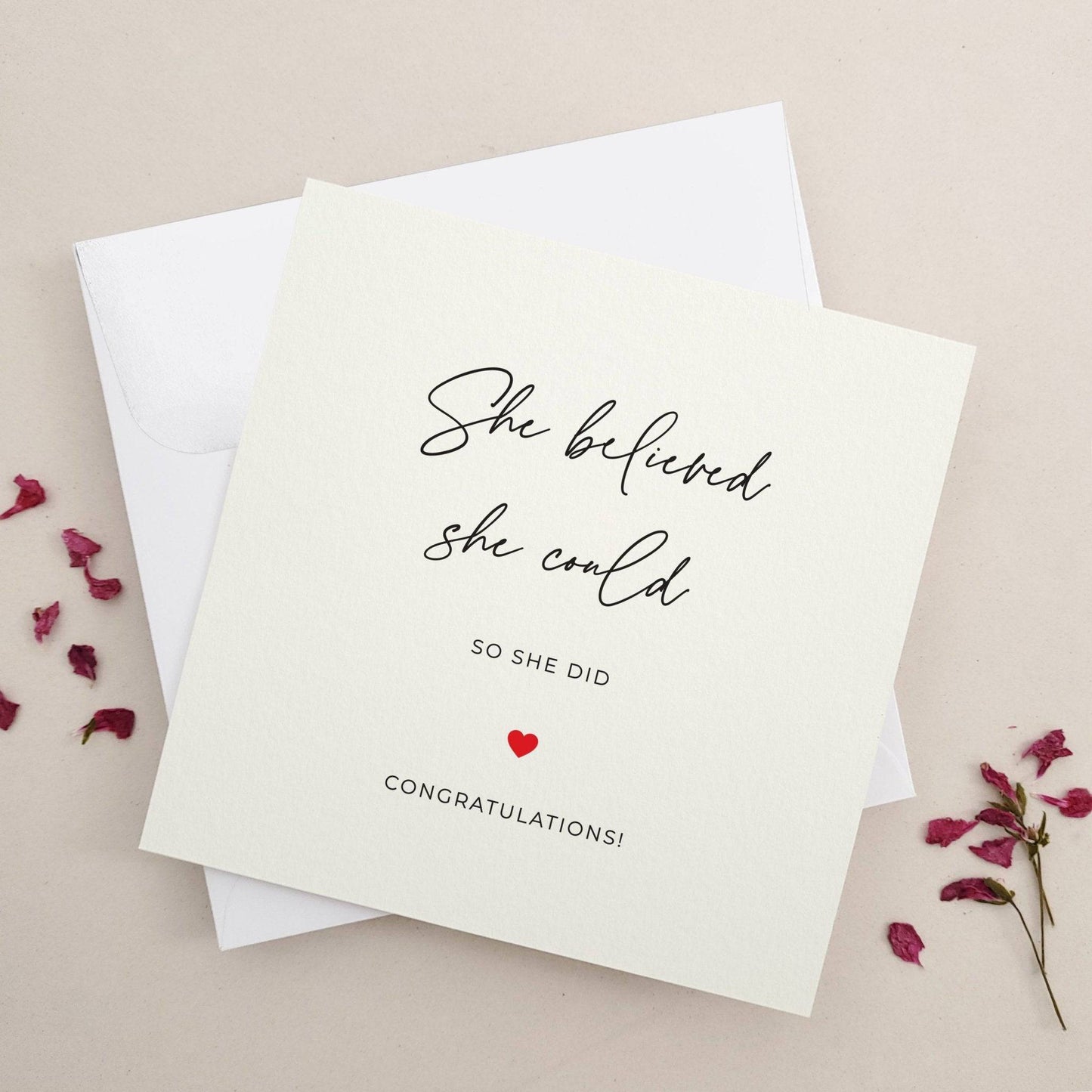 She Believed so She Did Congratulations Card - XOXOKristen