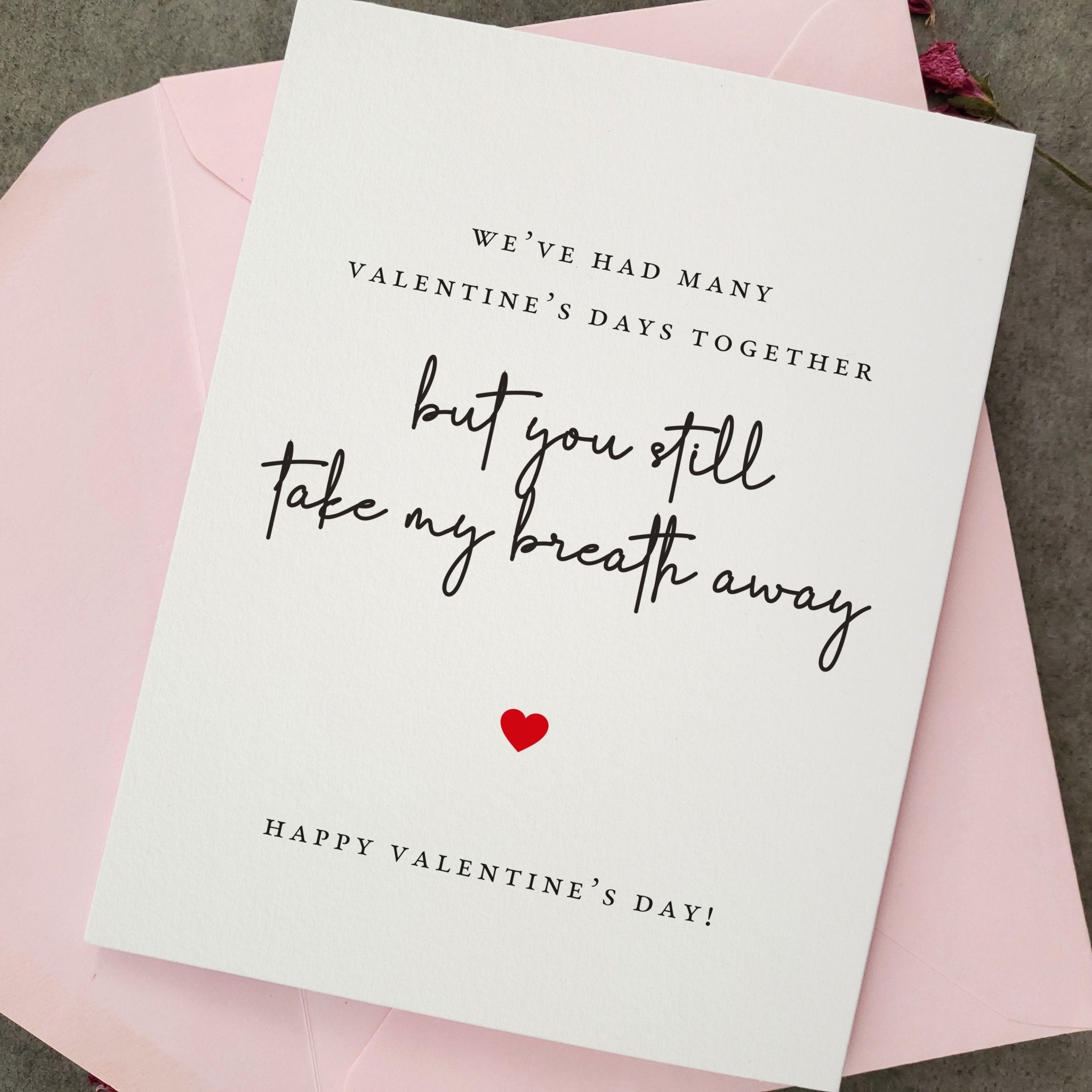 Still take my breath away Valentine's Day Card - XOXOKristen
