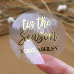Tis the Season Clear Gold Foiled Label with Custom Signature - XOXOKristen