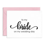 To My Bride On Our Wedding Day Note Card - XOXOKristen
