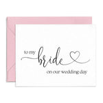 To my Bride Wedding Note Card - XOXOKristen