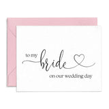 To my Bride Wedding Note Card - XOXOKristen