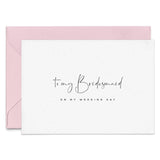 To my Bridesmaid on my Wedding Day Card - XOXOKristen
