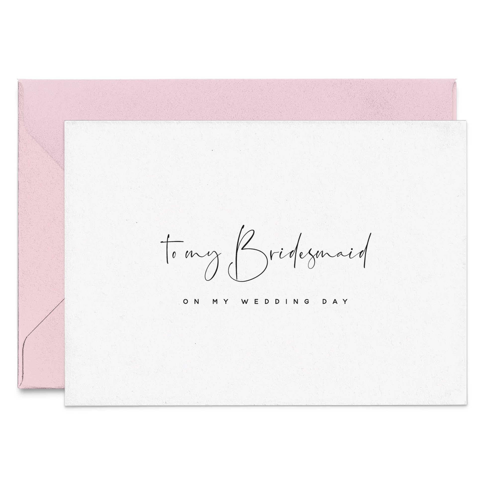 To my Bridesmaid on my Wedding Day Card - XOXOKristen