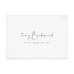 To my Bridesmaid on my Wedding Day Card - XOXOKristen