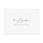 To my Grandma on my Wedding Day Card - XOXOKristen