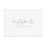 To my Sister - in - Law on my Wedding Day Card - XOXOKristen