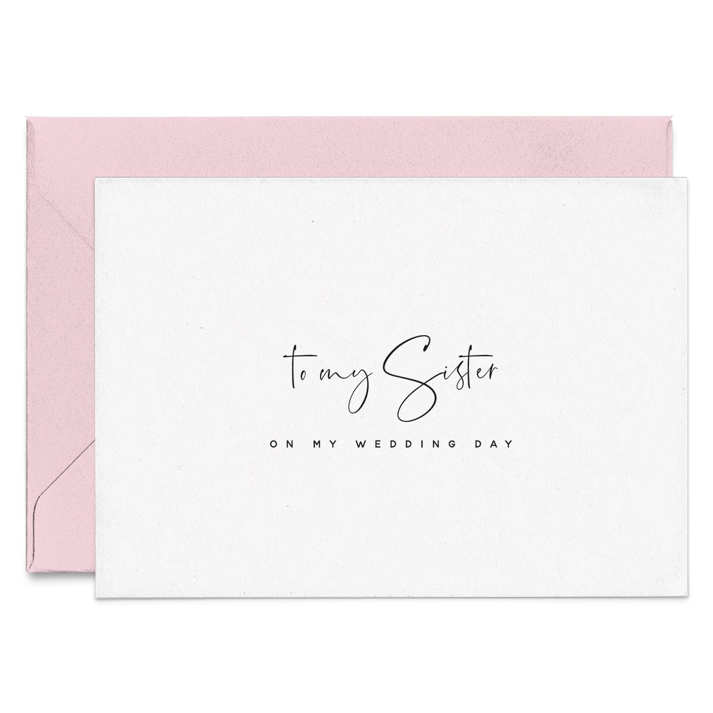 To my Sister on my Wedding Day Card - XOXOKristen