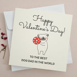To the Best Dog Dad in the World Valentines Card - XOXOKristen